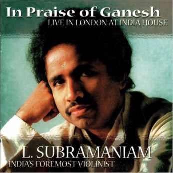In Praise of Ganesh CD - Dr. L. Subramaniam - FREE SHIPPING
