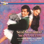 Meri Mohabbat Mera Naseeba CD - FREE SHIPPING