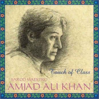 Touch of Class CD - Ustad Amjad Ali Khan - FREE SHIPPING